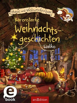 cover image of Hase und Bär--Bärenstarke Weihnachtsgeschichten
